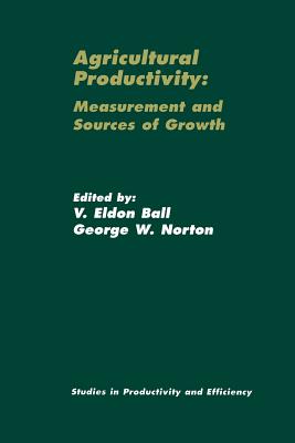 Agricultural Productivity : Measurement and Sources of Growth