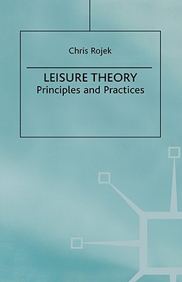 غلاف كتاب Leisure Theory: Principles and Practice
