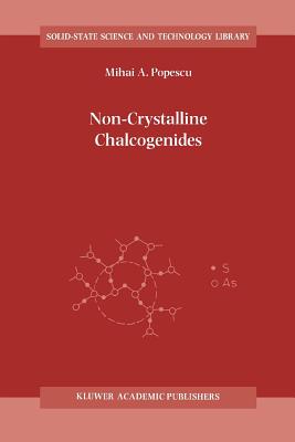 Non-Crystalline Chalcogenicides