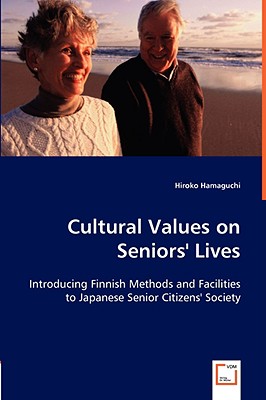 غلاف كتاب Cultural Values on Seniors' Lives