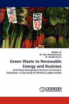 Green Waste to Renewable Energy and Business