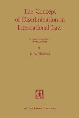 The Concept of Discrimination in International Law : With Special Reference to Human Rights