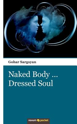 غلاف كتاب Naked Body... Dressed Soul