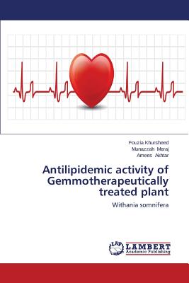 Antilipidemic activity of Gemmotherapeutically treated plant