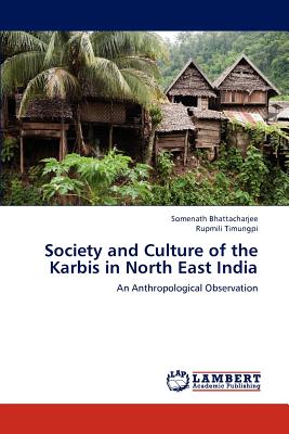 غلاف كتاب Society and Culture of the Karbis in North East India