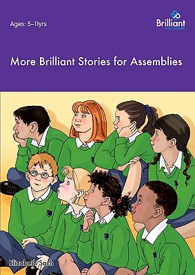 غلاف كتاب More Brilliant Stories for Assemblies