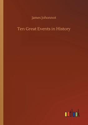 Ten Great Events in History