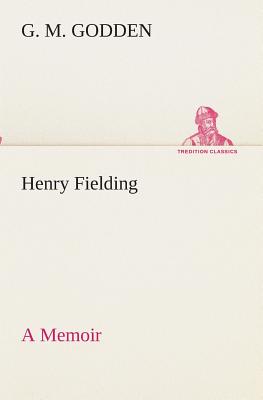 Henry Fielding: a Memoir