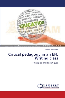 غلاف كتاب Critical pedagogy in an EFL Writing class