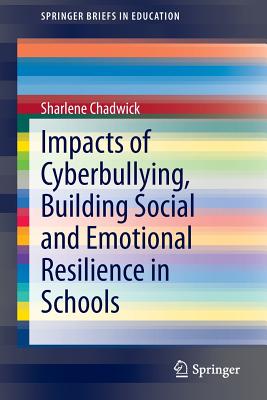 غلاف كتاب Impacts of Cyberbullying, Building Social and Emotional Resilience in Schools
