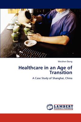 Healthcare in an Age of Transition