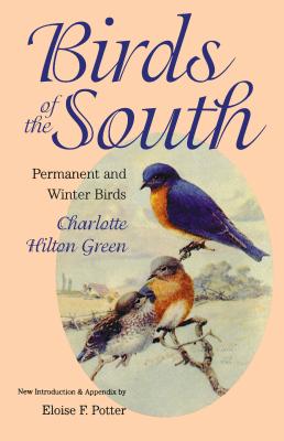 Birds of the South: Permanent and Winter Birds