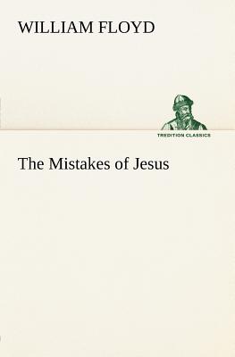 The Mistakes of Jesus