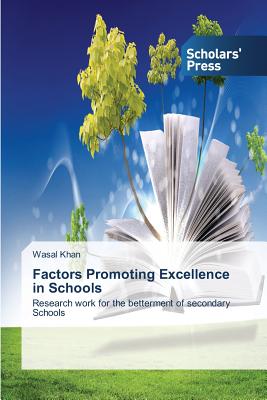 غلاف كتاب Factors Promoting Excellence in Schools