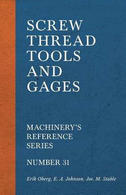 Screw Thread Tools and Gages - Machinery