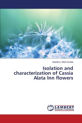 Isolation and characterization of Cassia Alata lnn flowers