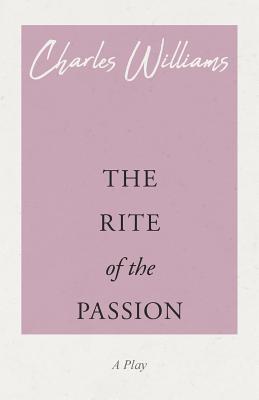 The Rite of the Passion