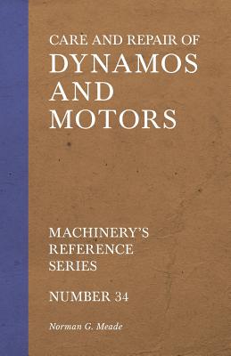 Care and Repair of Dynamos and Motors - Machinery