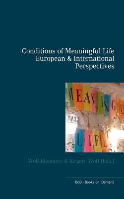 غلاف كتاب Conditions of Meaningful Life:European and International Perspectives
