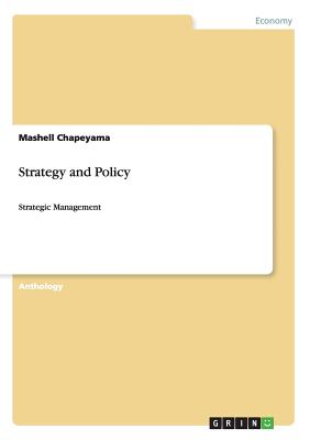 Strategy and Policy:Strategic Management