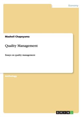 Quality Management:Essays on quality management