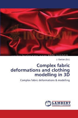 غلاف كتاب Complex fabric deformations and clothing modelling in 3D