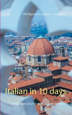 Italian in 10 days:Language course with a new method