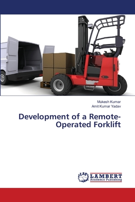 Development of a Remote-Operated Forklift