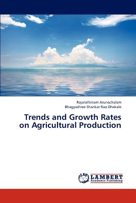 Trends and Growth Rates on Agricultural Production