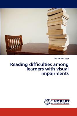 غلاف كتاب Reading Difficulties Among Learners with Visual Impairments