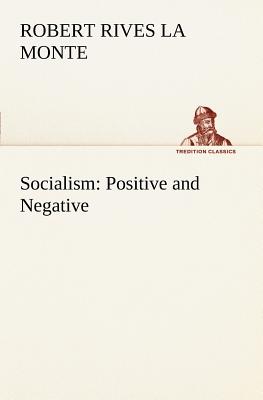 غلاف كتاب Socialism: Positive and Negative