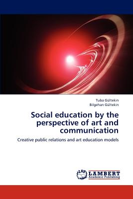 غلاف كتاب Social Education by the Perspective of Art and Communication