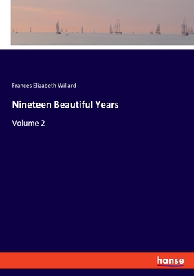 Nineteen Beautiful Years:Volume 2