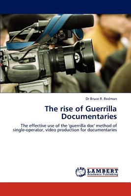 غلاف كتاب The Rise of Guerrilla Documentaries
