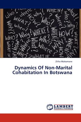 غلاف كتاب Dynamics Of Non-Marital Cohabitation In Botswana