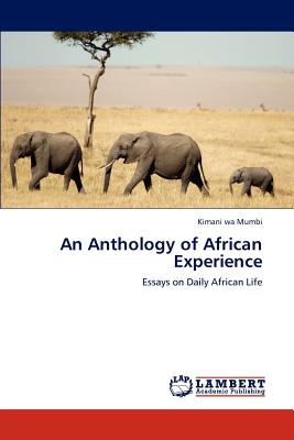 An Anthology of African Experience