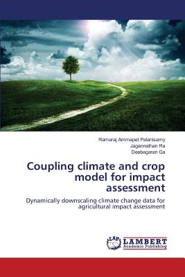 Coupling climate and crop model for impact assessment