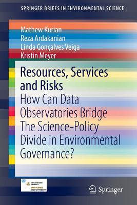 Resources, Services and Risks : How Can Data Observatories Bridge The Science-Policy Divide in Environmental Governance?