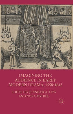 غلاف كتاب Imagining the Audience in Early Modern Drama, 1558-1642