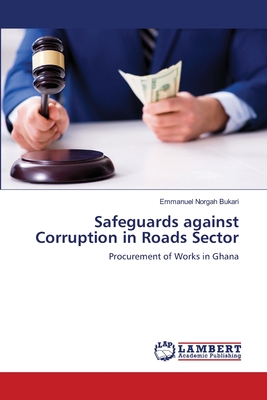 Safeguards against Corruption in Roads Sector