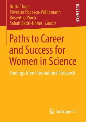 غلاف كتاب Paths to Career and Success for Women in Science : Findings from International Research