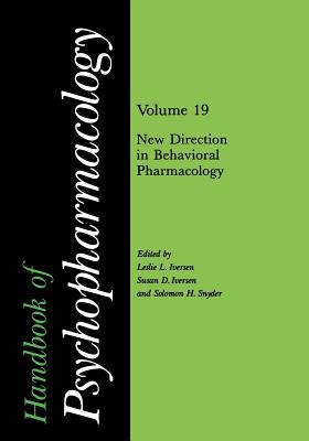 غلاف كتاب Handbook of Psychopharmacology : Volume 19 New Directions in Behavioral Pharmacology