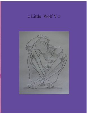 Little Wolf V:About My Love